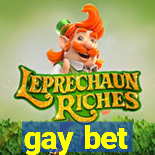 gay bet